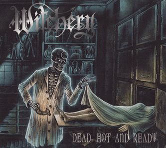 WITCHERY - Dead, Hot And Ready